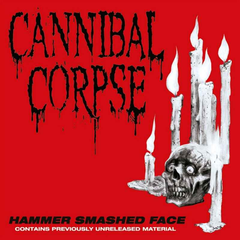 CANNIBAL CORPSE - Hammer Smashed Face Re-Release MCD